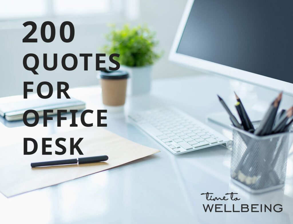 200 Quotes for office desk