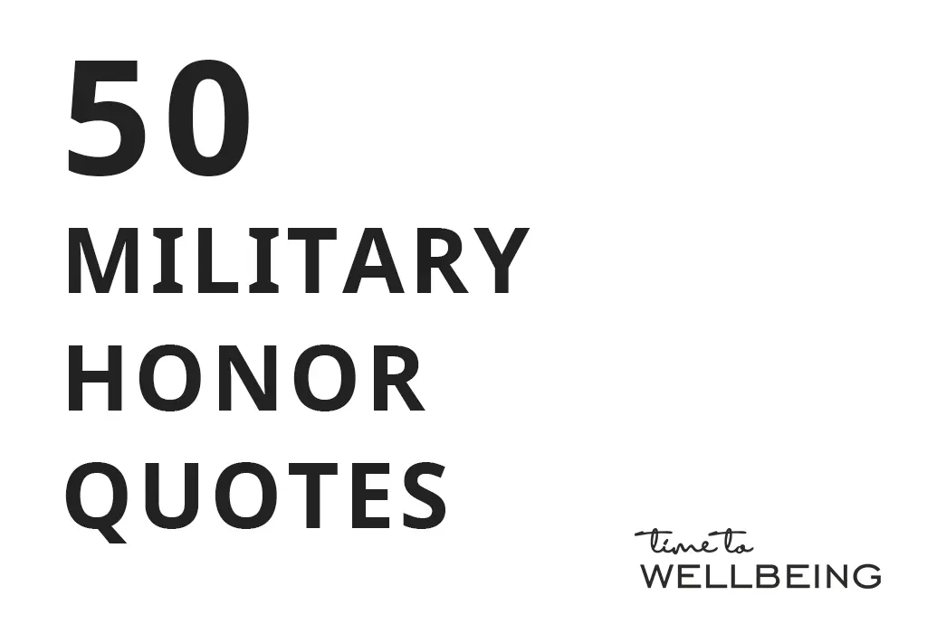 50 military honor quotes