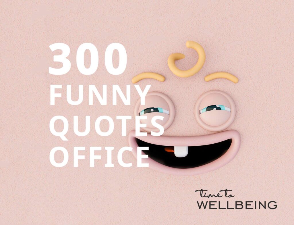 300 funny quotes office
