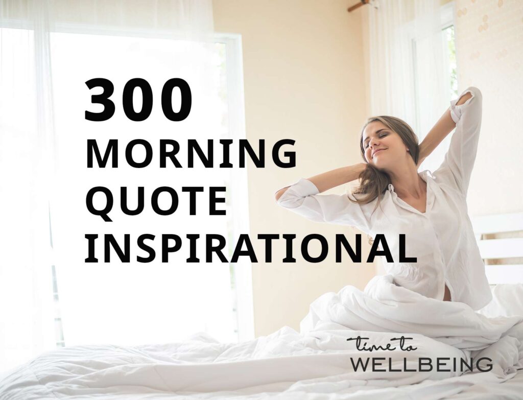300 morning quote inspirational